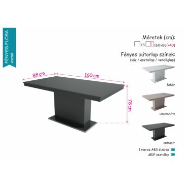   Magasfényű  Flóra étkezőasztal Lotti székkel - étkezőgarnitúra